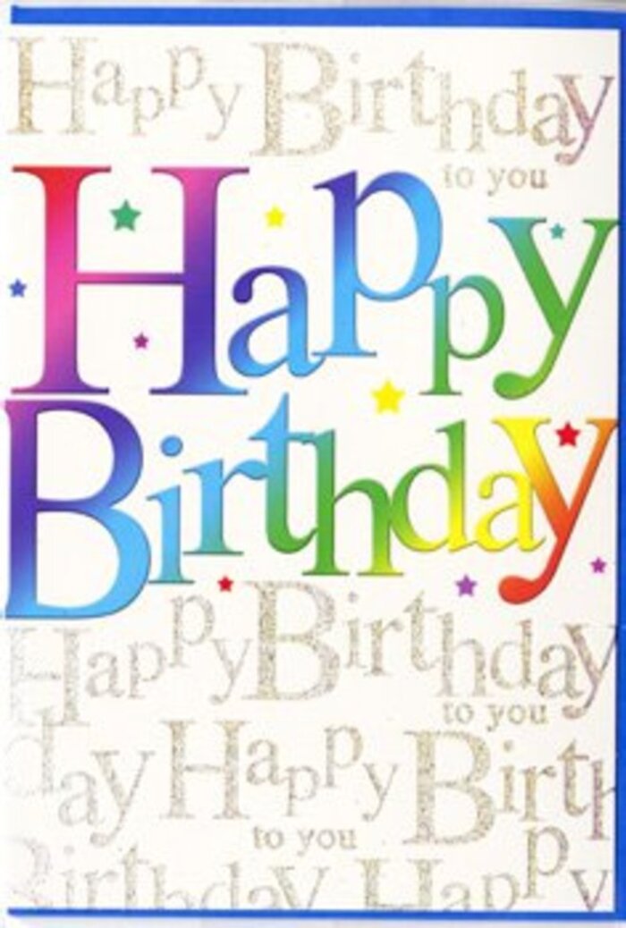 The birthday card in the image radiates a sense of cheerful occasion, much like stepping into a Palmers Green celebration filled with balloons, laughter and cake. Across the centre, the words Happy Birthday dominate the design in oversized, rounded letters that look almost three-dimensional, as if they could be plucked from the card like colourful wooden blocks. Each letter is drenched in its own distinct shade, yet they blend seamlessly where colours meet: crimson softens into coral, orange dissolves into golden yellow, and lime merges into teal and dusky blue before settling into rich purple and magenta. The effect is similar to a rainbow ribbon unfurling across the card, full of gentle gradients rather than sharp edges, giving the greeting a fluid, joyful motion. Behind these bold letters, the entire background is covered in fine, repeating golden script that reads Happy Birthday to you. The handwriting is delicate and slightly cursive, forming a rhythmic pattern that feels almost musical, like a soft chorus humming behind the main message. The gold has a subtle shimmer-more like the gleam of polished jewellery than heavy glitter-so when light brushes across the surface, parts of the script glint while others recede into a warm, creamy base. Tiny, almost star-like dots and accents punctuate the design, suggesting confetti lazily settling after being tossed in the air. The card looks smooth to the touch, with the main letters slightly more glossy, adding depth and contrast. It's easy to imagine this card nestled beside a bright bouquet prepared by a local Palmers Green florist, the colours echoing each other to mark a birthday with enthusiasm, charm and heartfelt joy.
